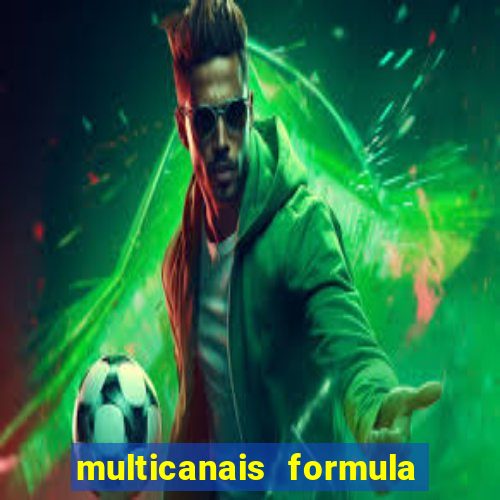 multicanais formula 1 ao vivo